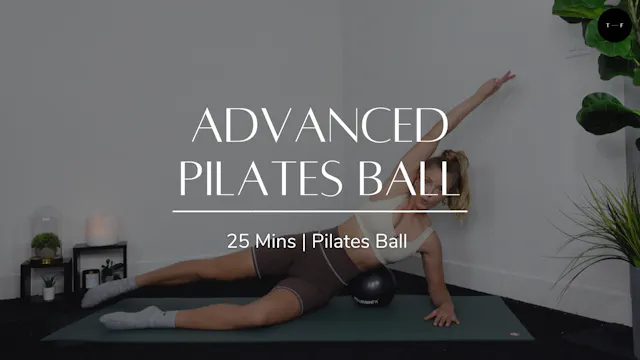 Advanced Pilates Ball (TUESDAY)