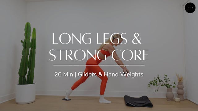 Long Legs & Strong Core (FRIDAY)