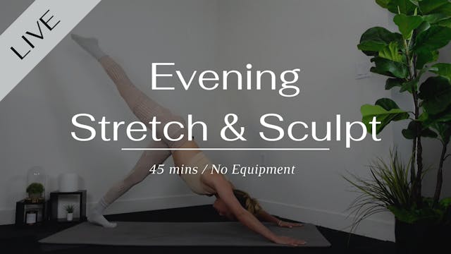 Evening Stretch & Sculpt