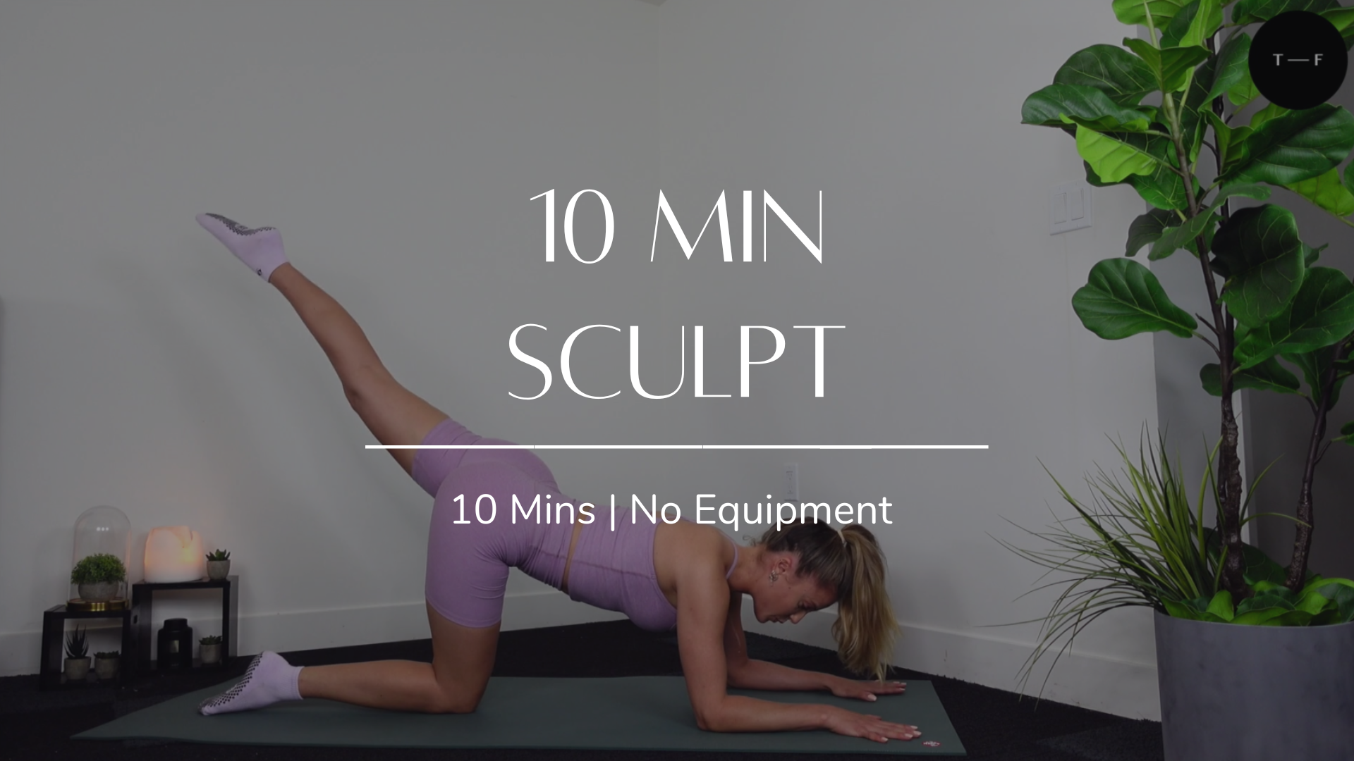 10 Min Sculpt 
