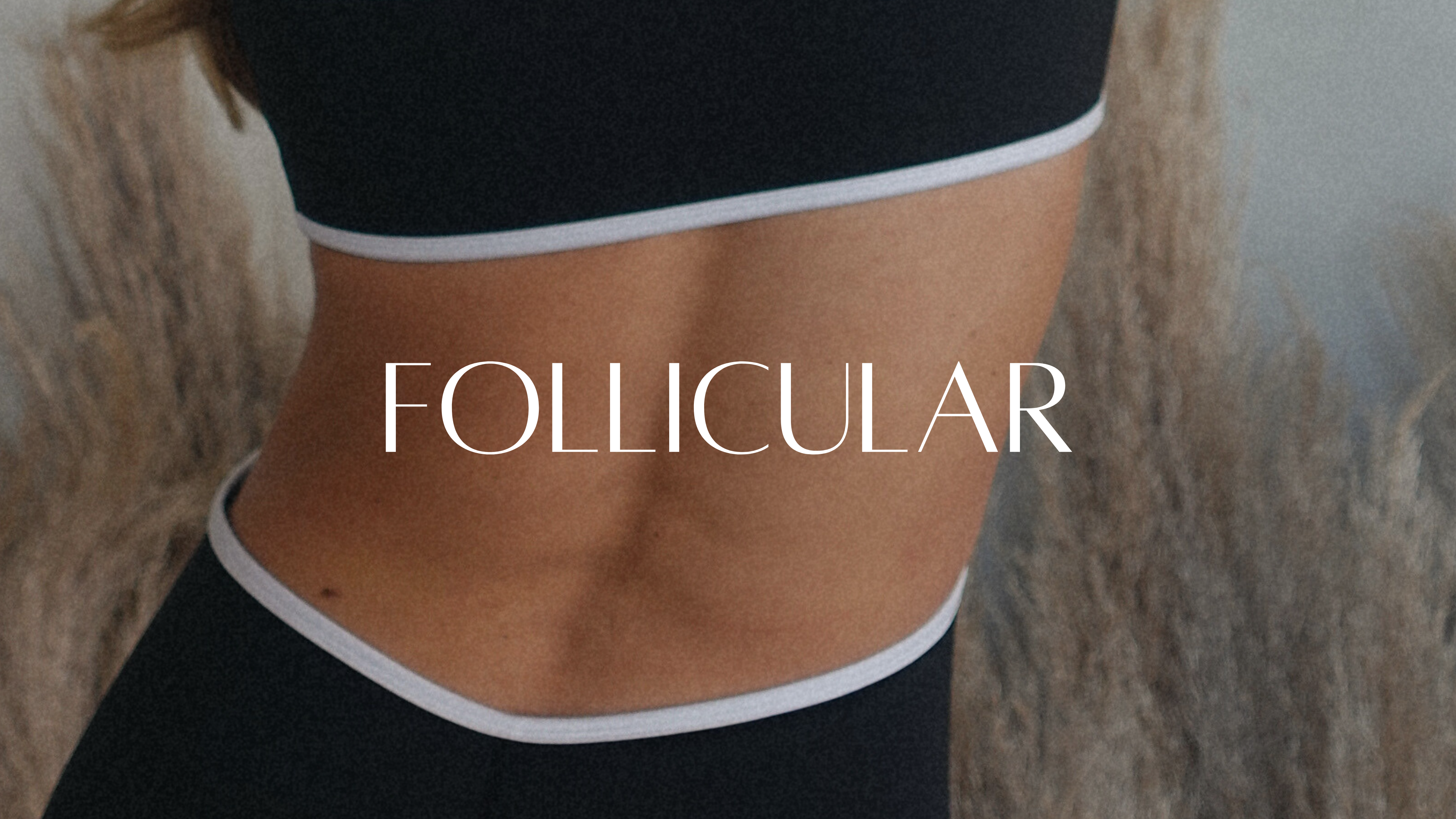 FOLLICULAR