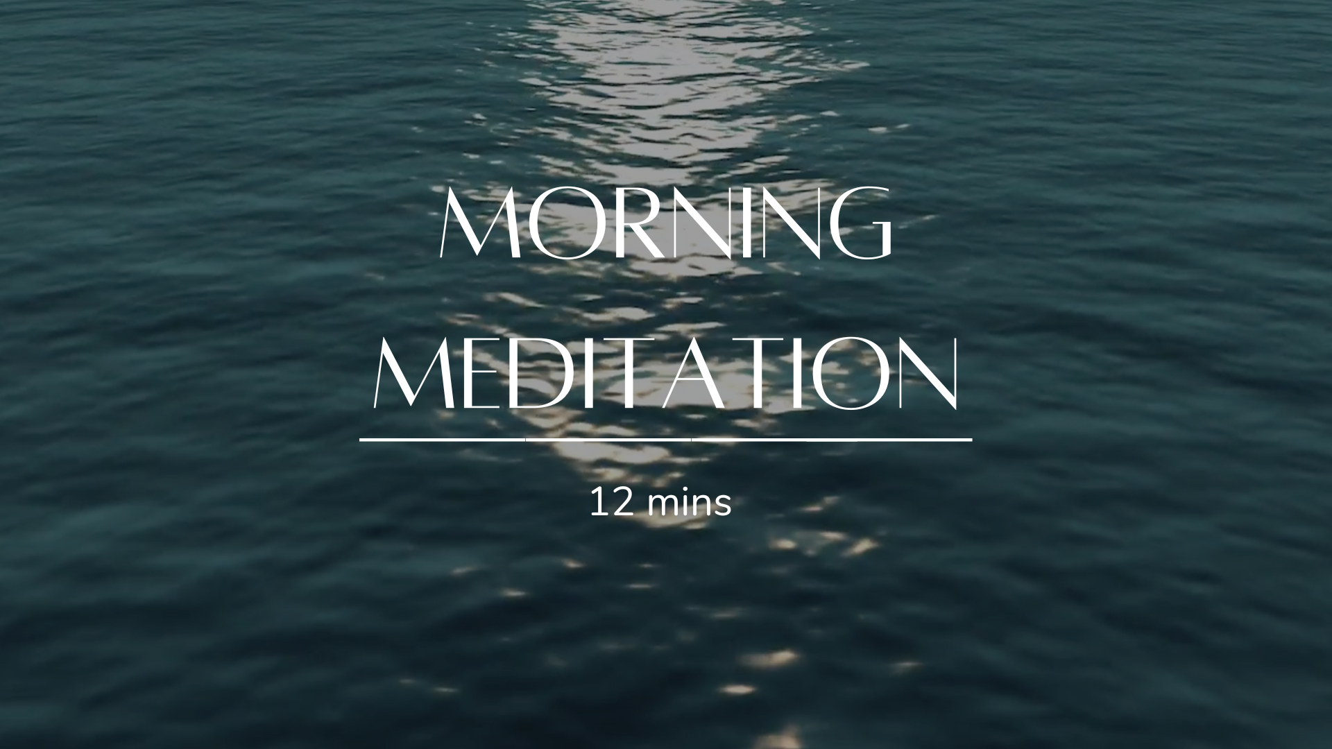 Morning Meditation