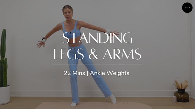 Standing Legs & Arms (WEDNESDAY)