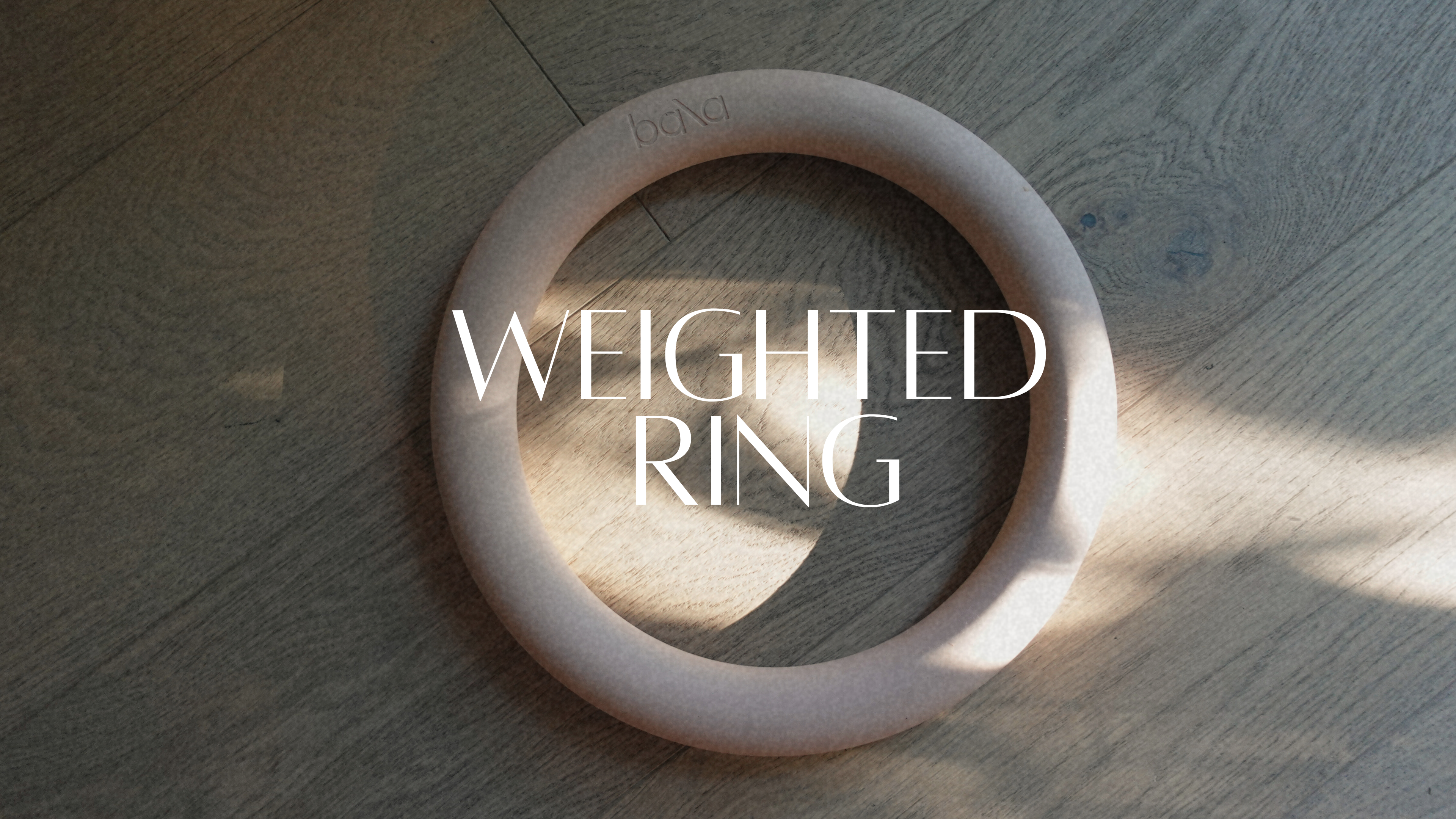 WEIGHTED RING