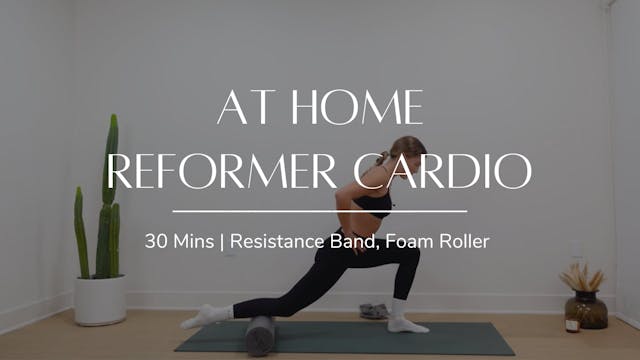 At Home Reformer Cardio