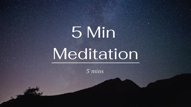 5 Minute Meditation