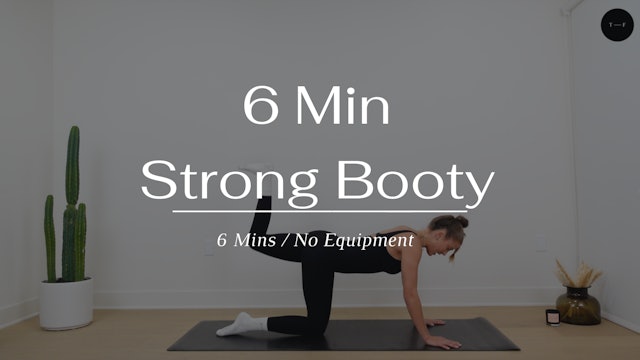 6 Min Strong Booty