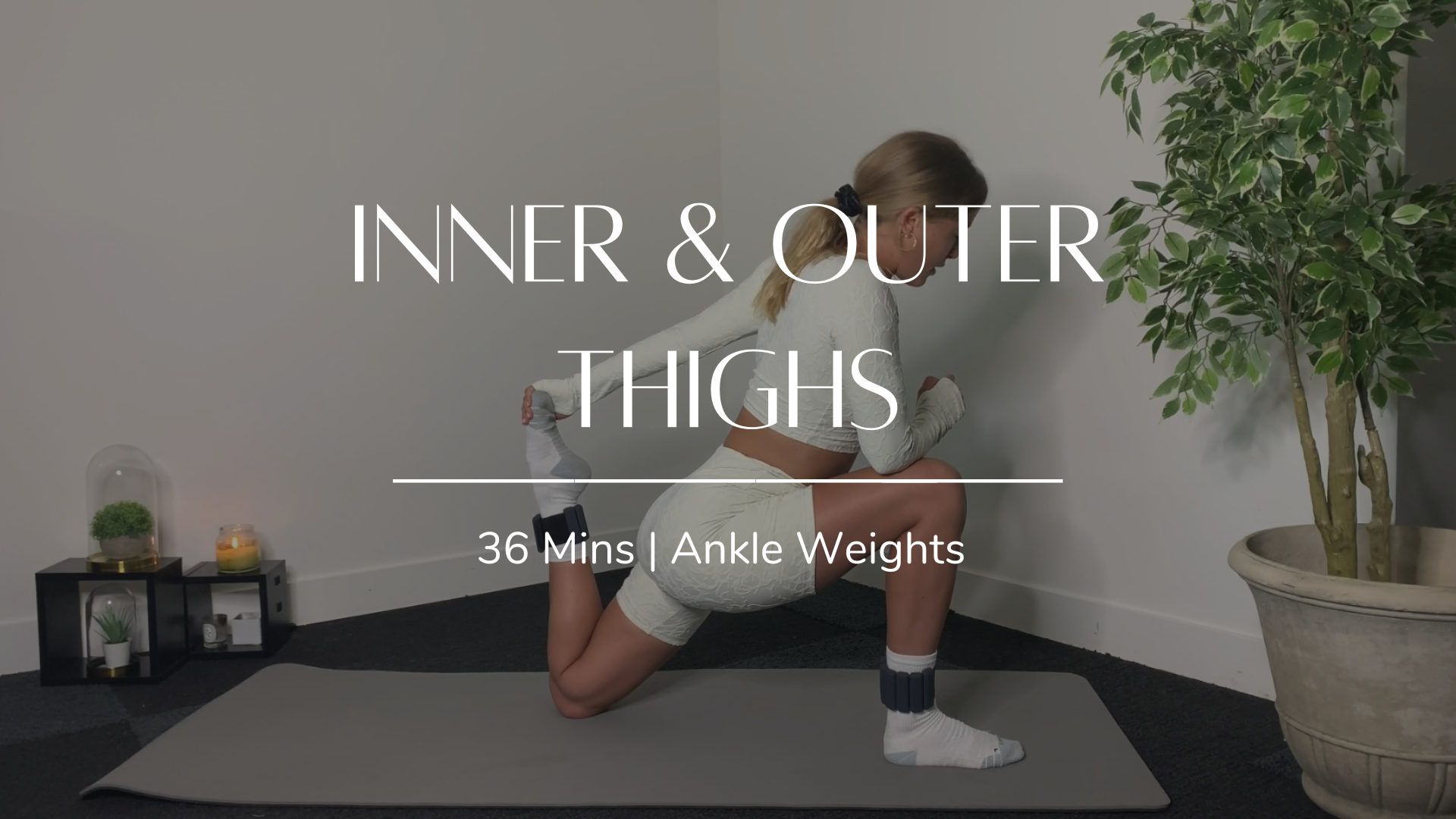 Inner & Outer Thighs