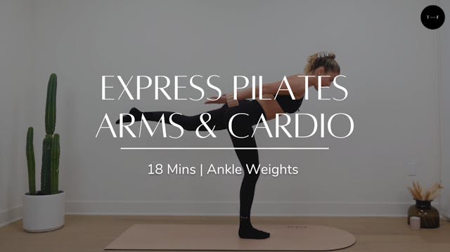 Express Pilates Arms & Cardio (WEDNES...
