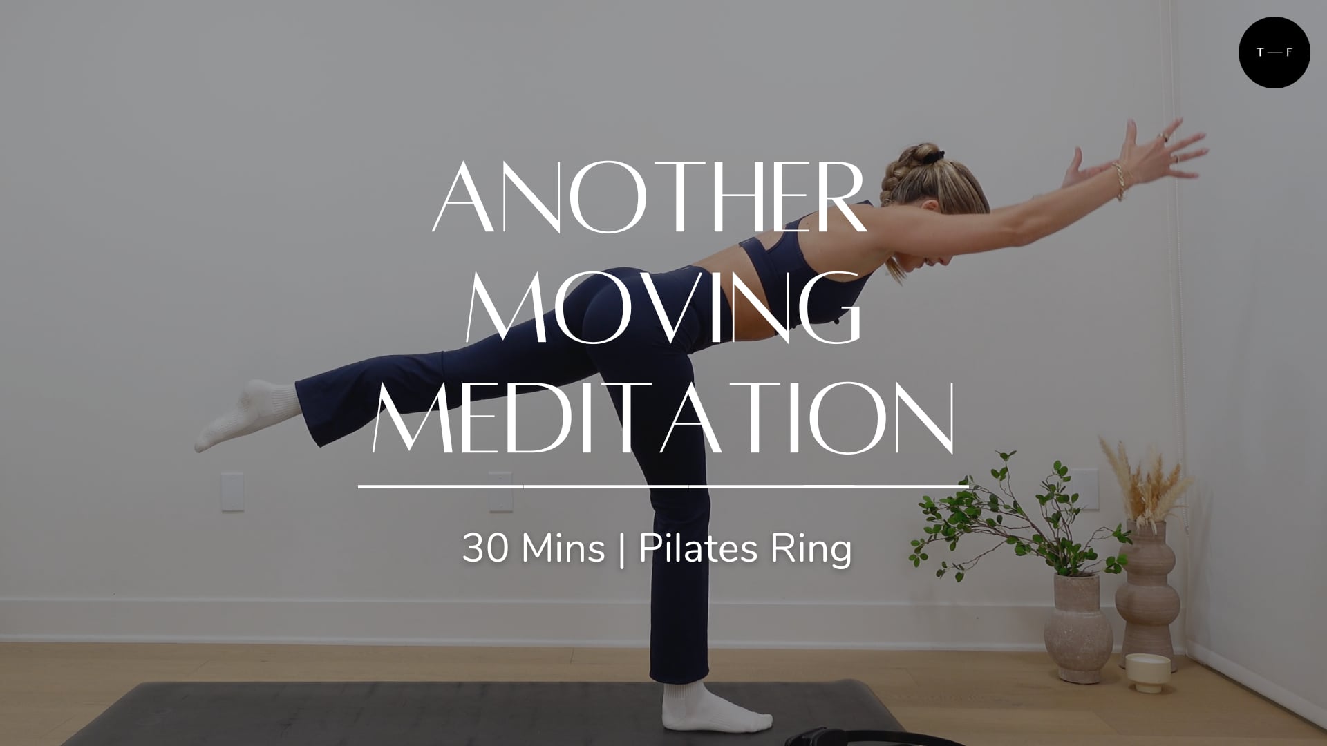 Another Moving Meditation (SATURDAY)