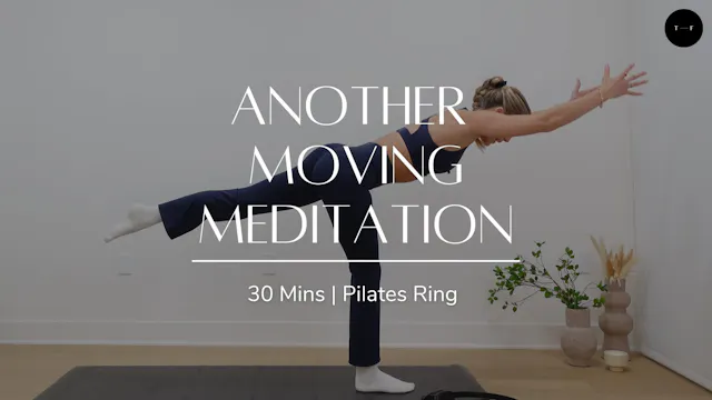 Another Moving Meditation (SATURDAY)