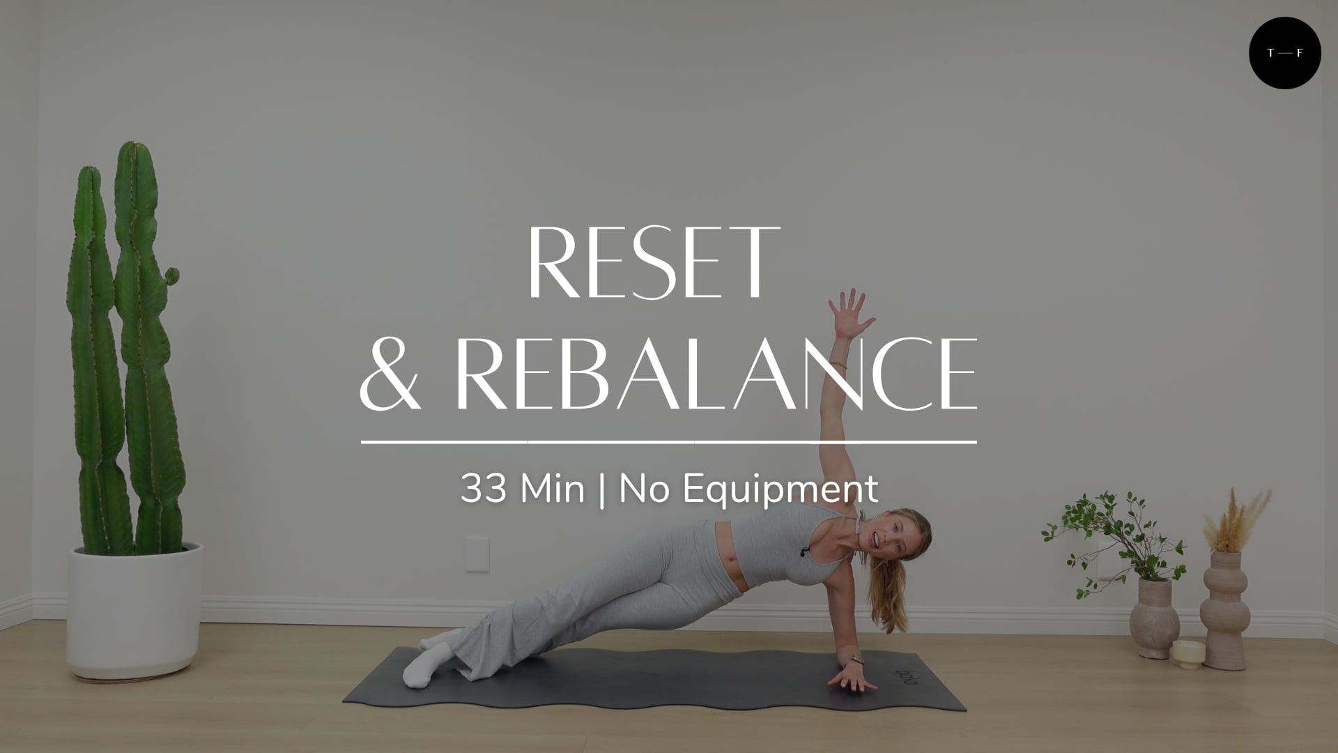 Reset & Rebalance (SATURDAY)