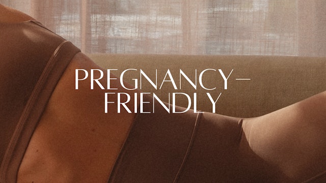 Pregnancy-Friendly