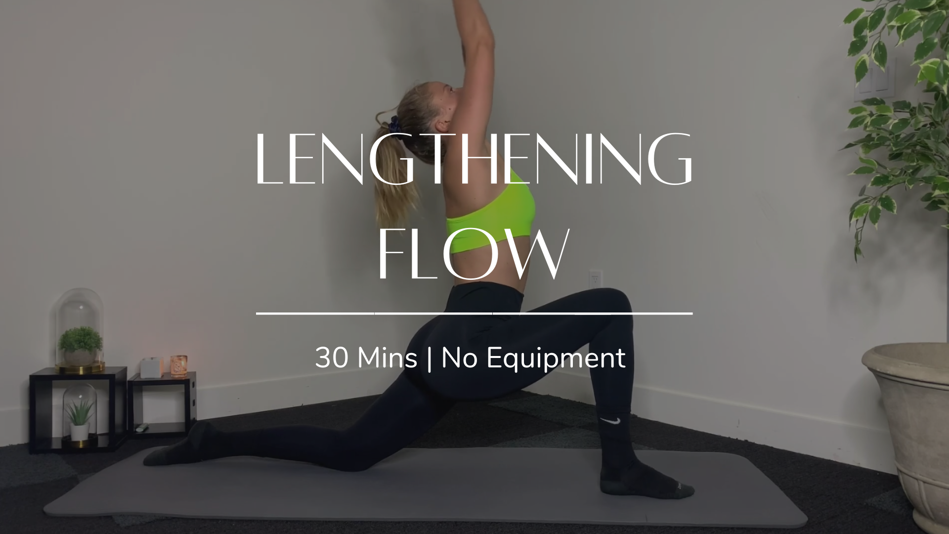 Full Body Lengthening Flow