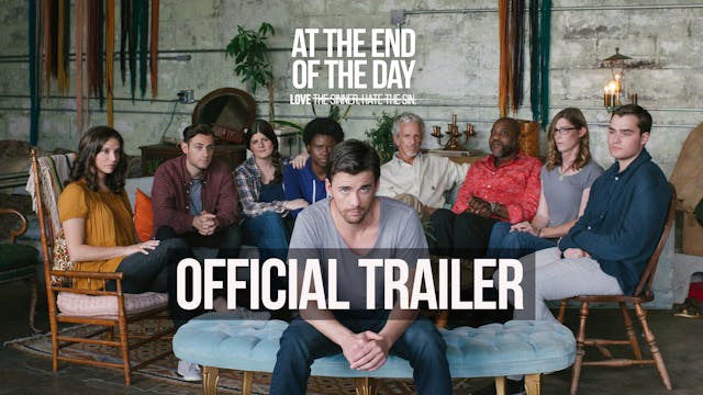 At the End of the Day Official Trailer