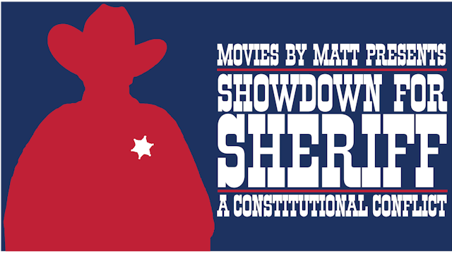 Showdown for Sheriff: A Constitutional Conflict