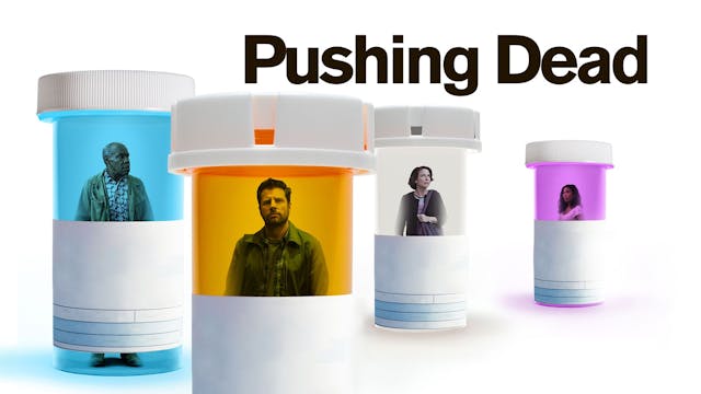 Pushing Dead Trailer