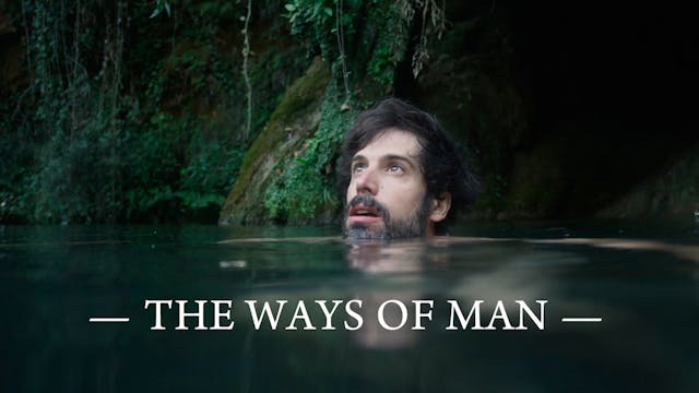 The Ways Of Man - Trailer