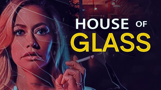 House of Glass
