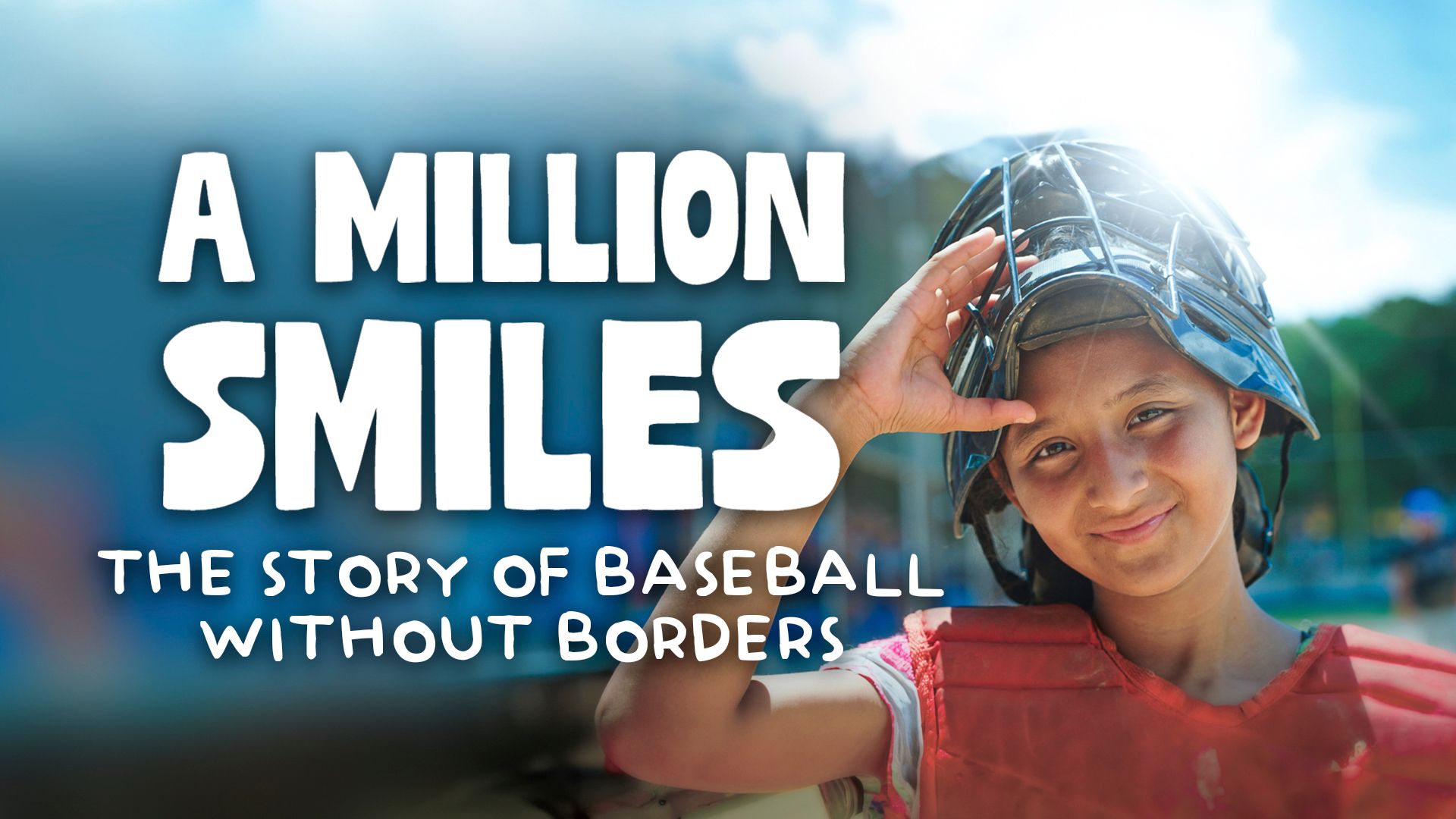 A Million Smiles: The Story of Baseball Without Borders