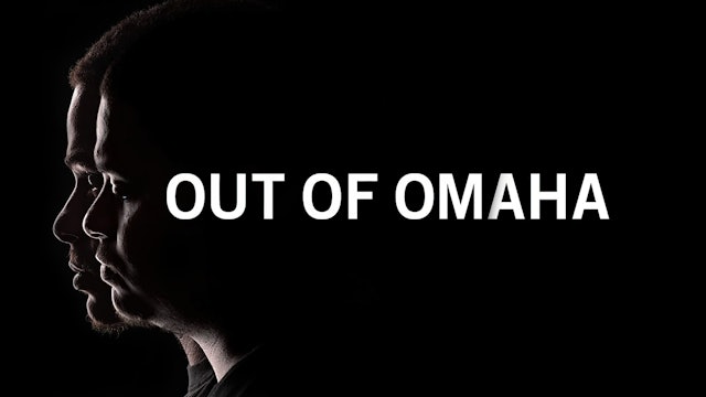 Out of Omaha