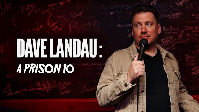 Dave Landau: A Prison 10 Trailer