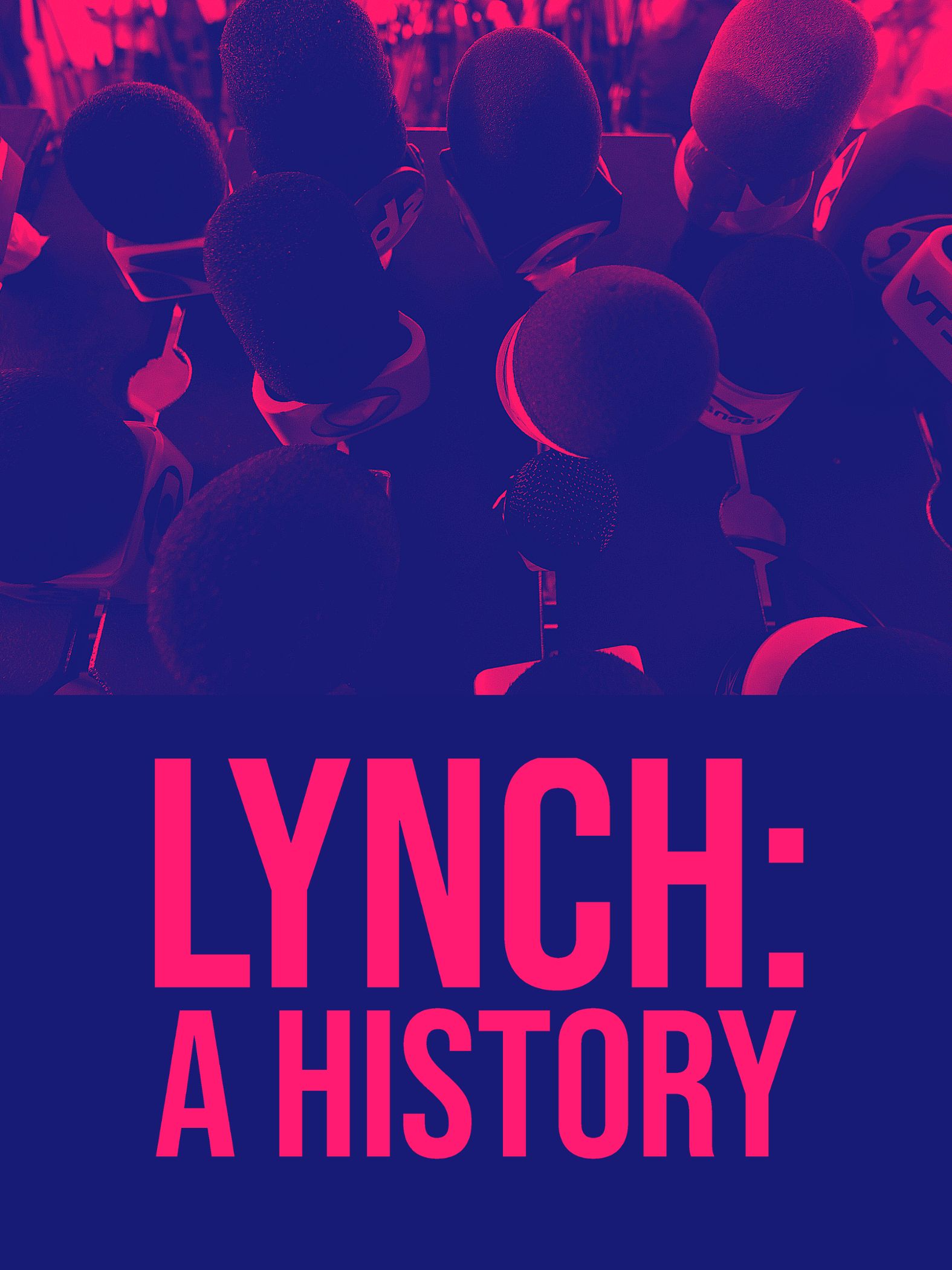 Lynch: A History