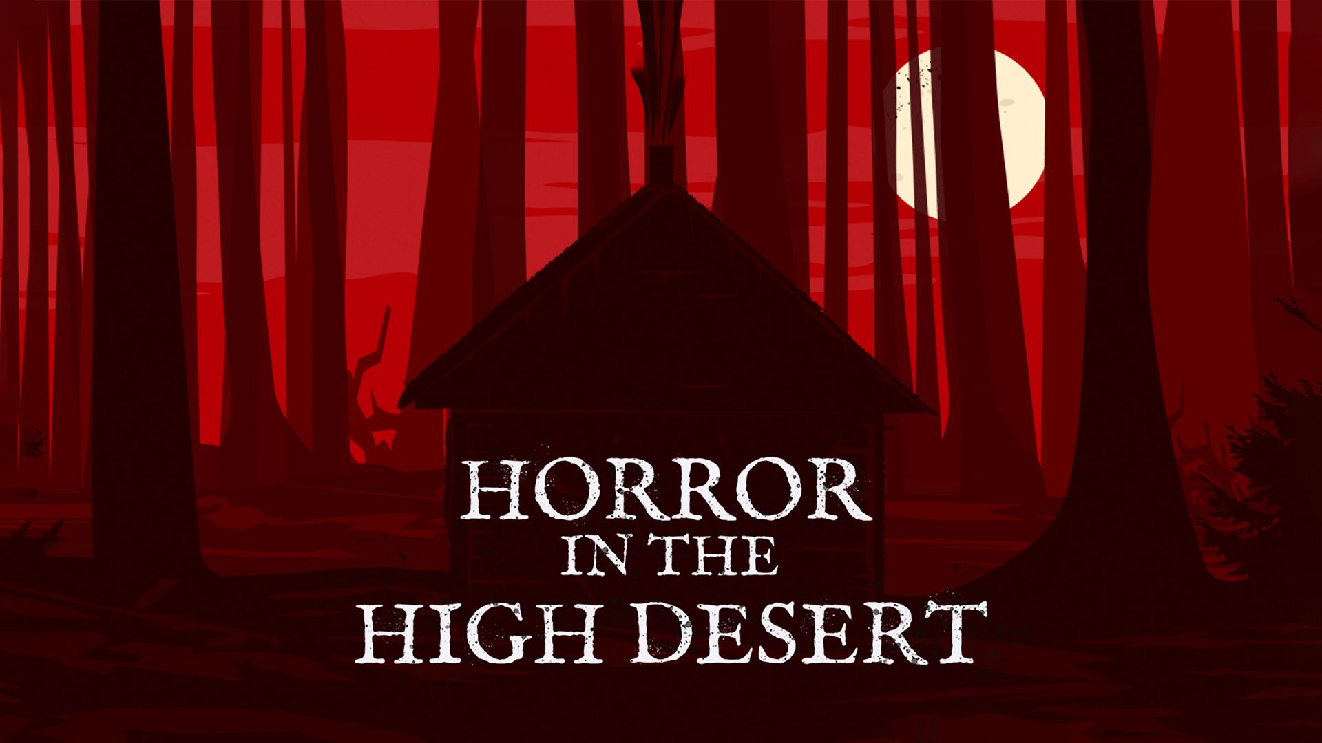 Horror in the High Dessert