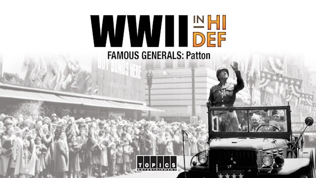 Famous Generals Patton - S1E7