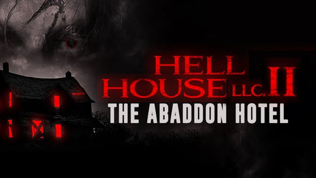 Hell House LLC II: The Abaddon Hotel ...