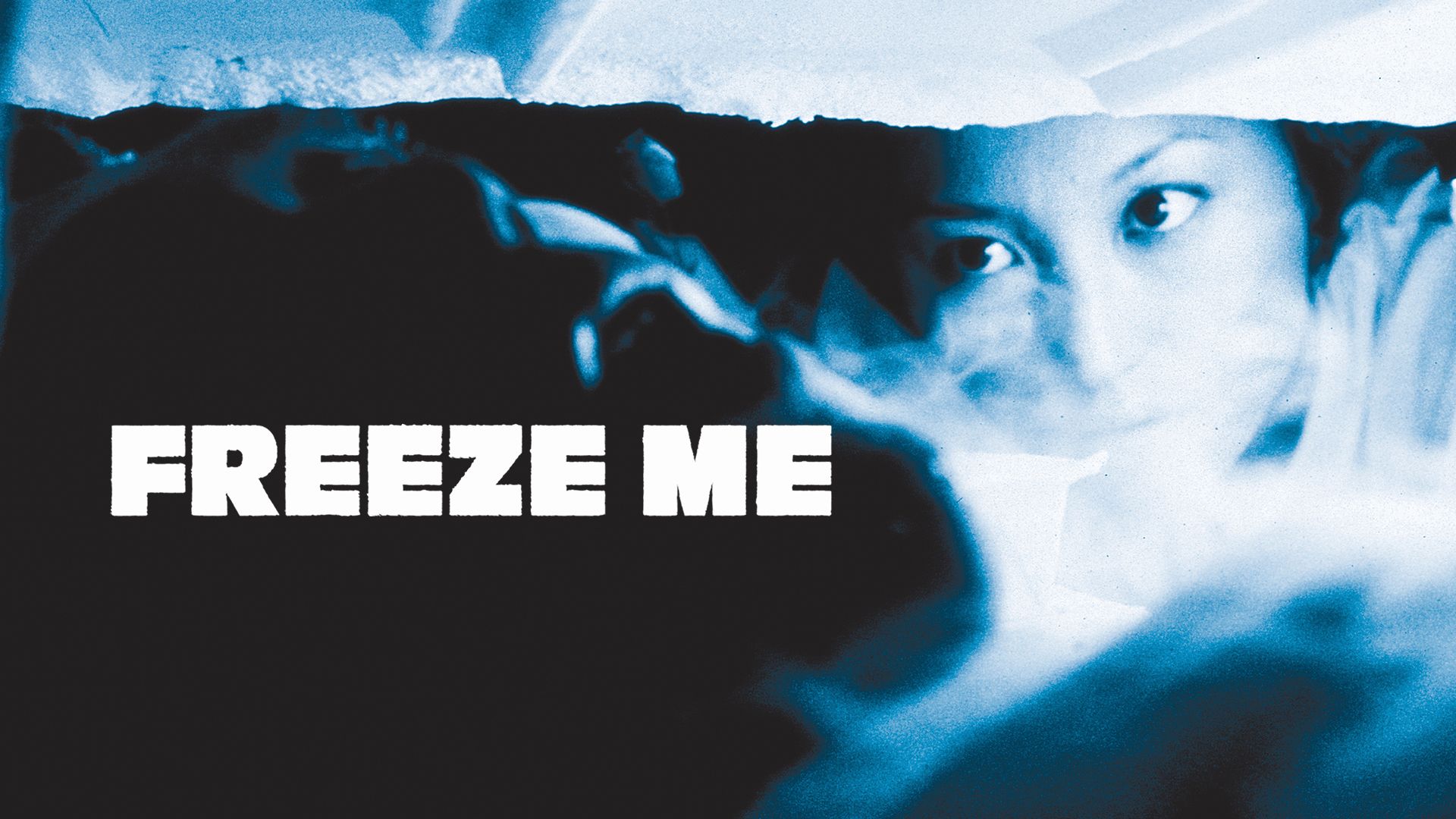 Freeze Me