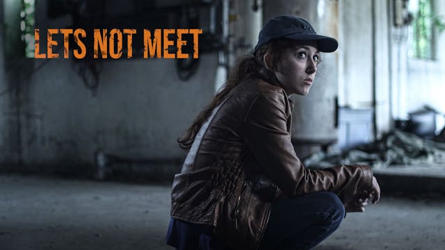 Lets Not Meet Trailer