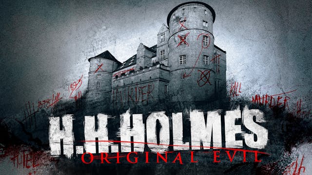 H.H. Holmes: Original Evil