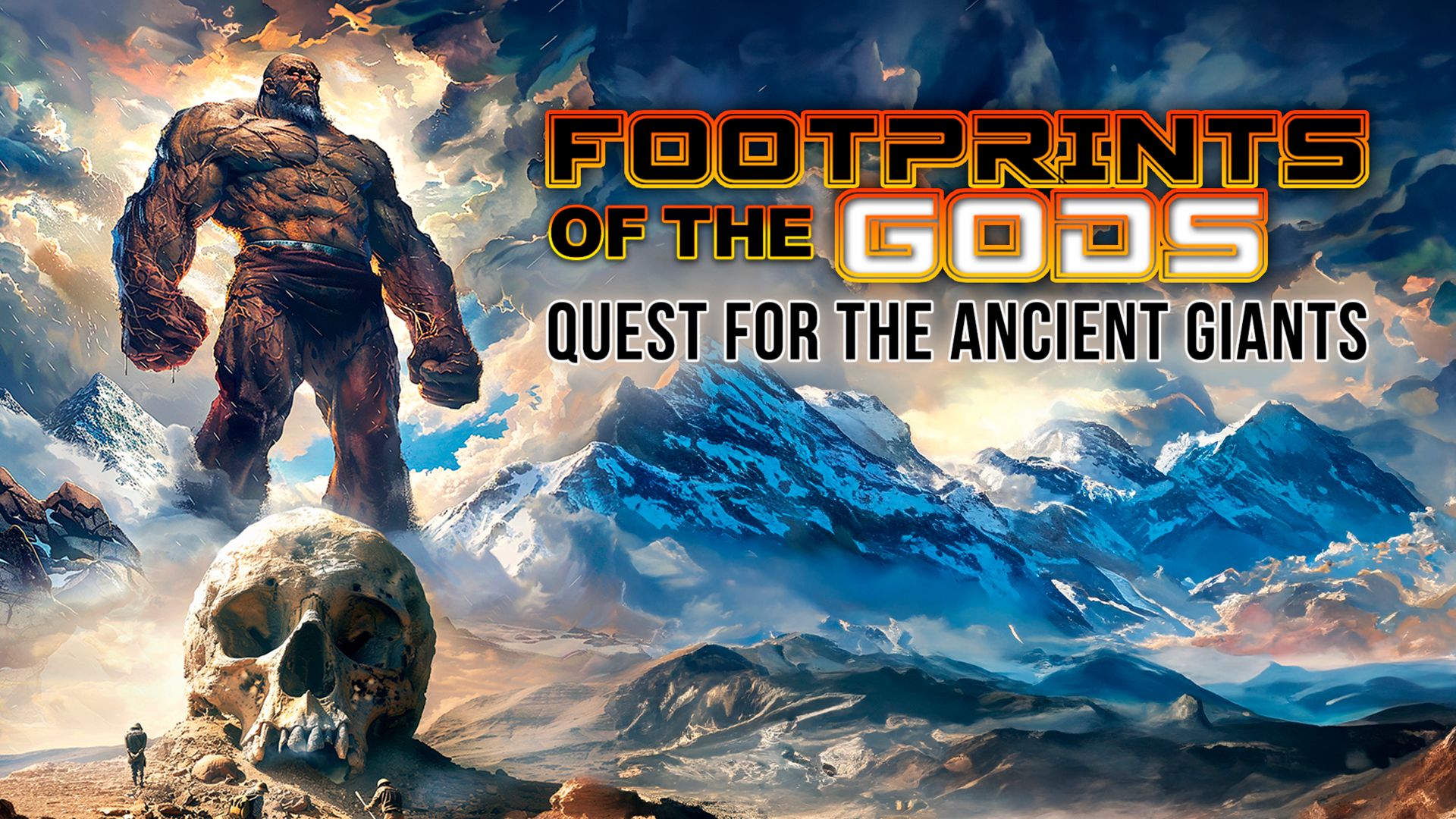 Footprints of the Gods: Quest for the Ancient Giants