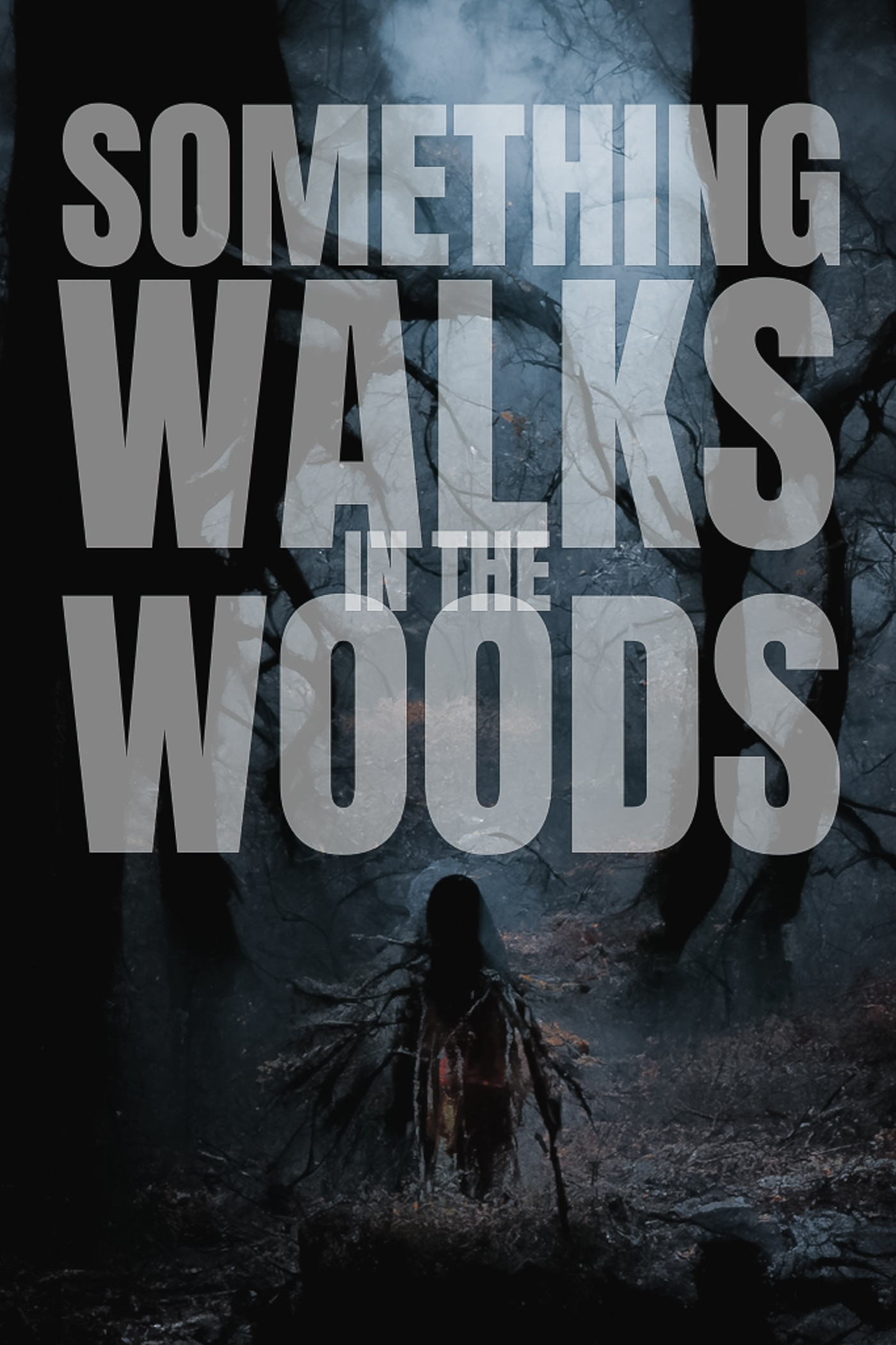 Something Walks In the Woods