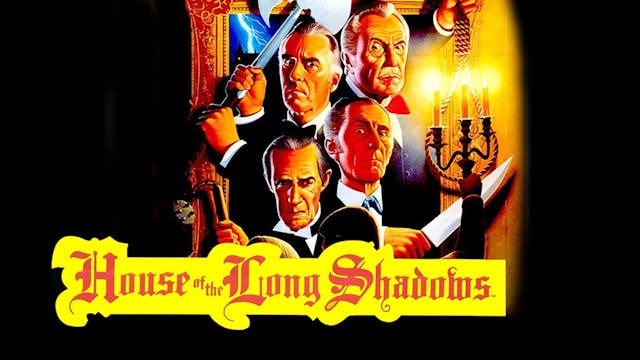 House of the Long Shadows 