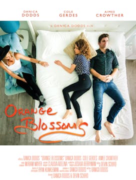 Orange Blossoms Trailer