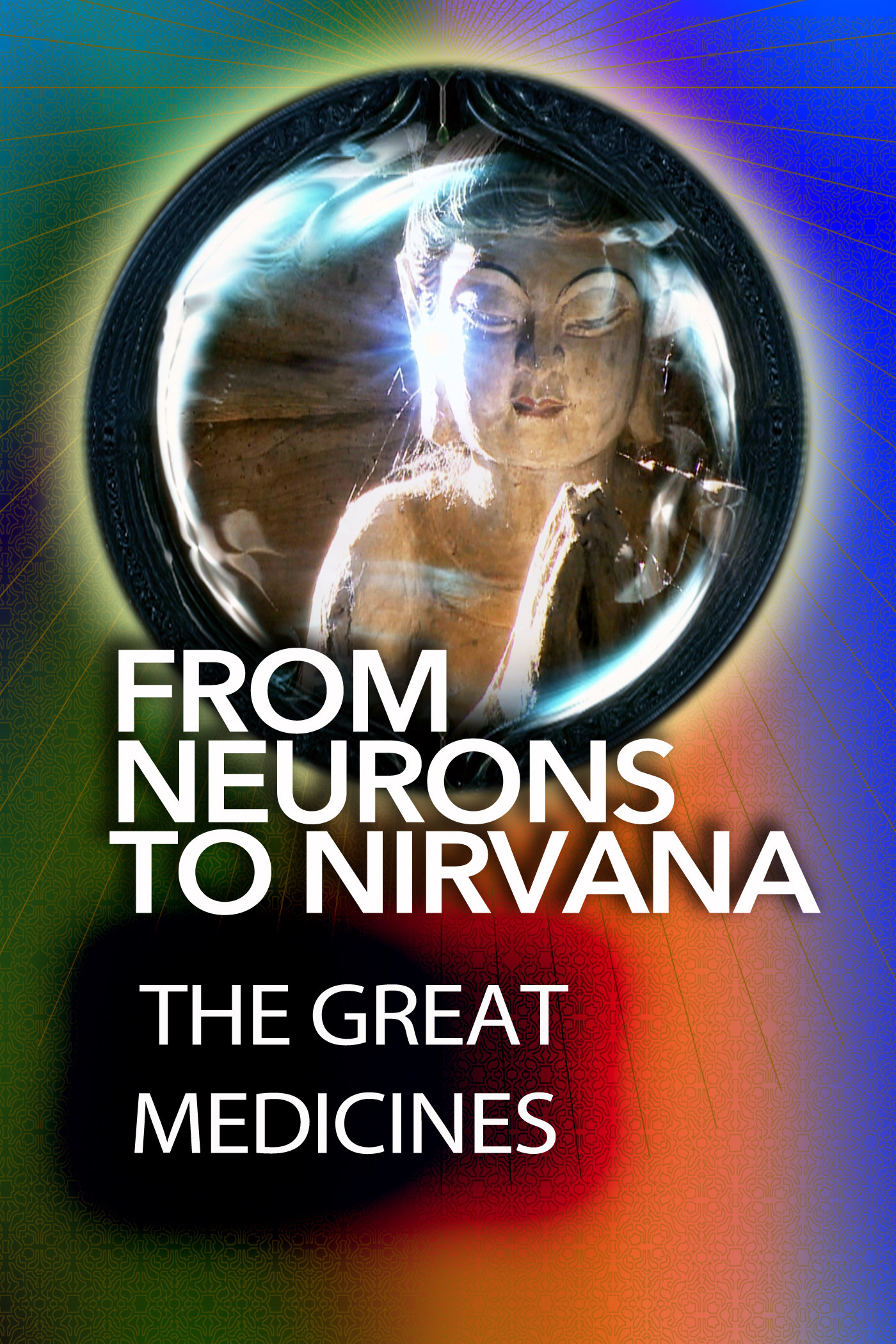 Neurons to Nirvana