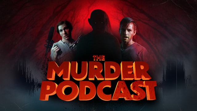 The Murder Podcast Trailer