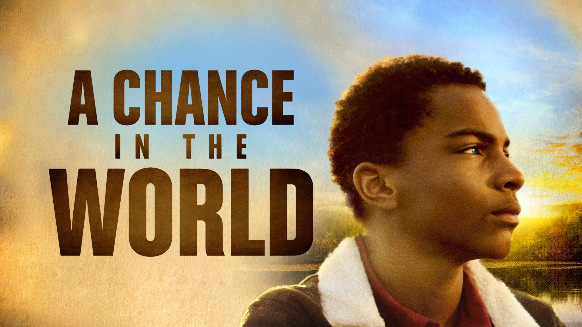 A Chance in the World