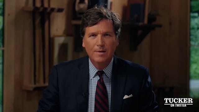 Tucker On Twitter Ep 1 6/6/23