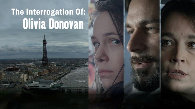 The Interrogation of Olivia Donovan