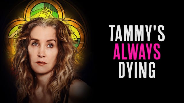 Tammy's Always Dying