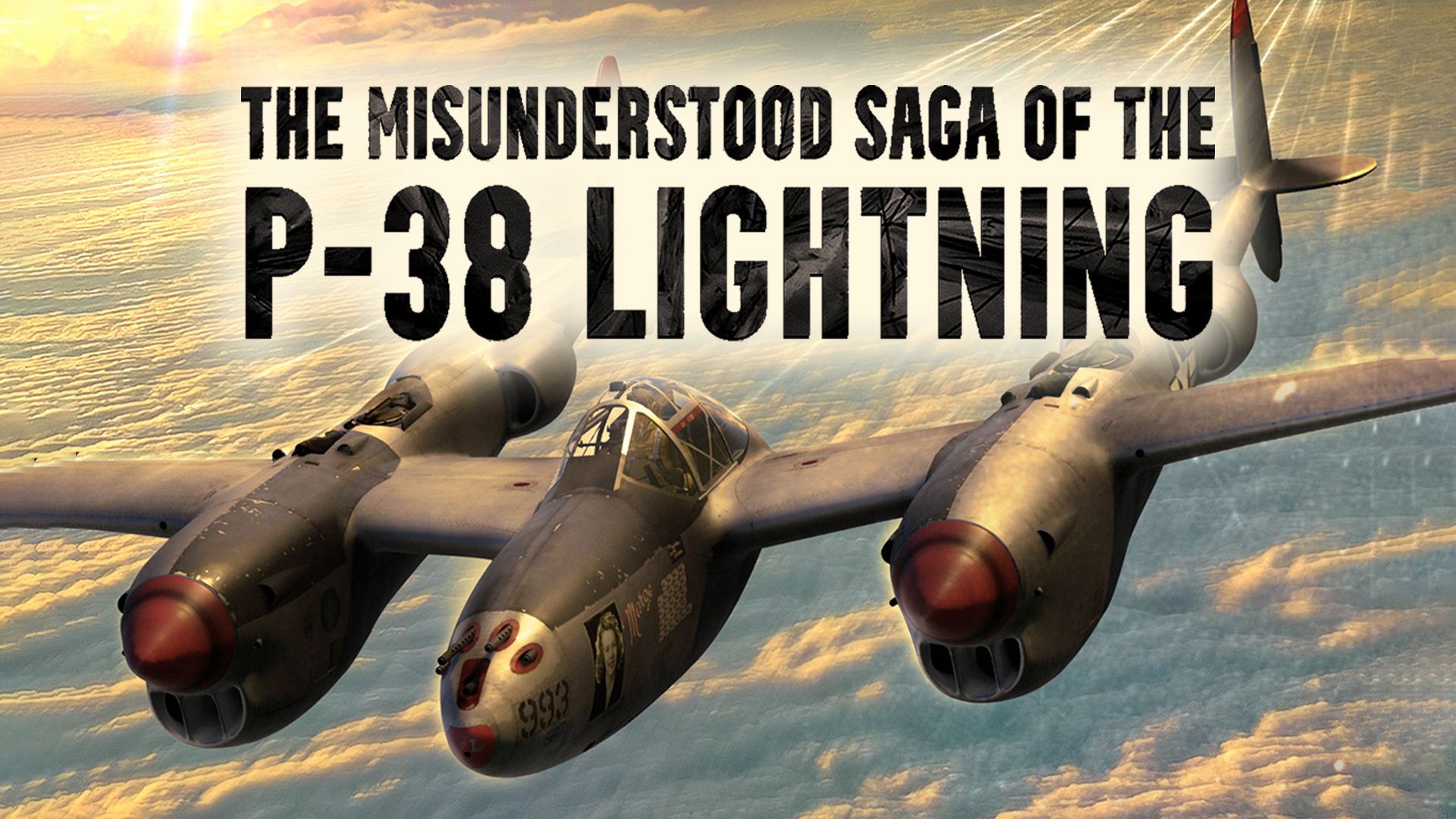 The Misunderstood Saga Of The P-38 Lightning