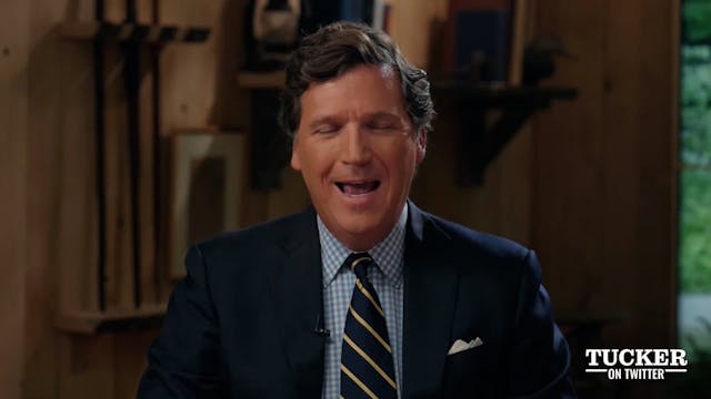 Tucker On Twitter Ep 4 6/15/23