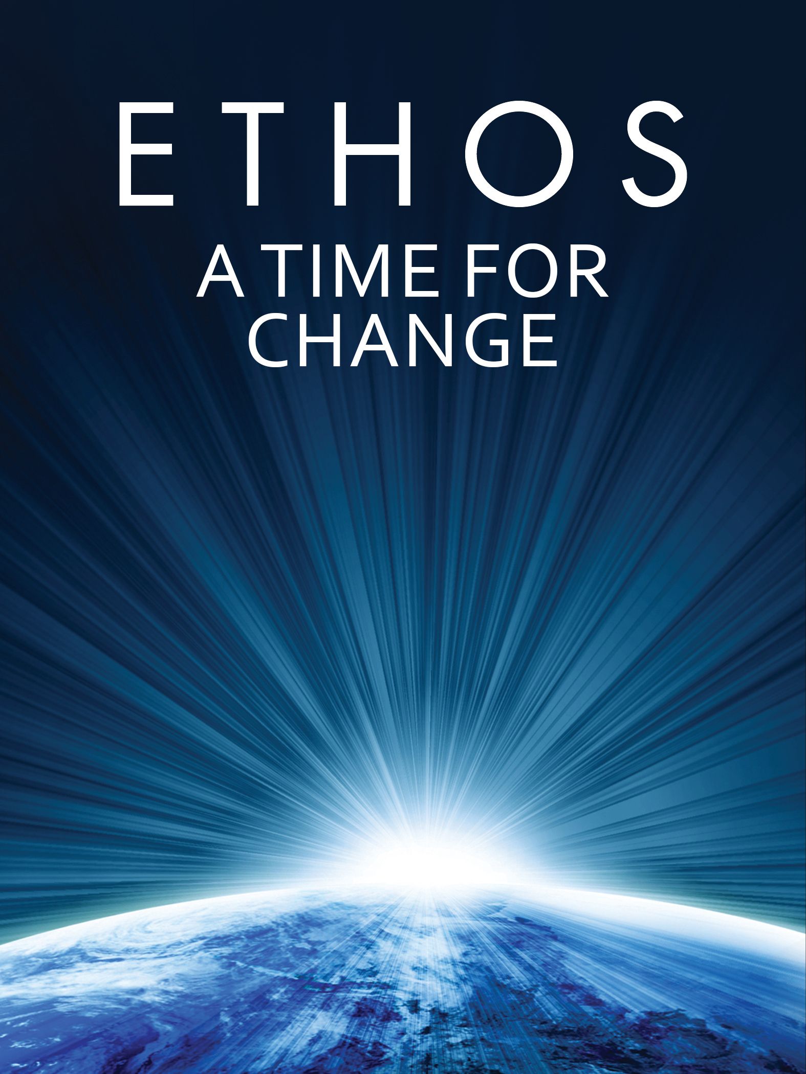 Ethos: A Time For Change