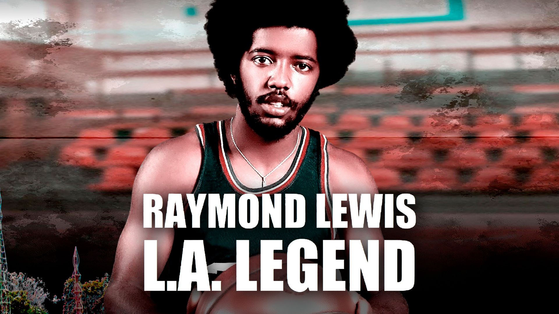 Raymond Lewis: L. A. Legend