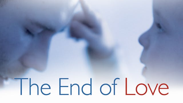 The End of Love