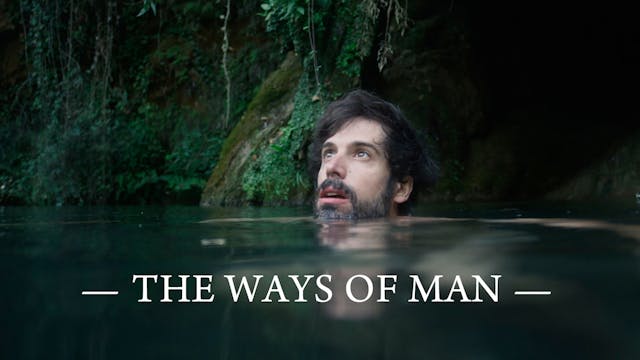 The Ways Of Man