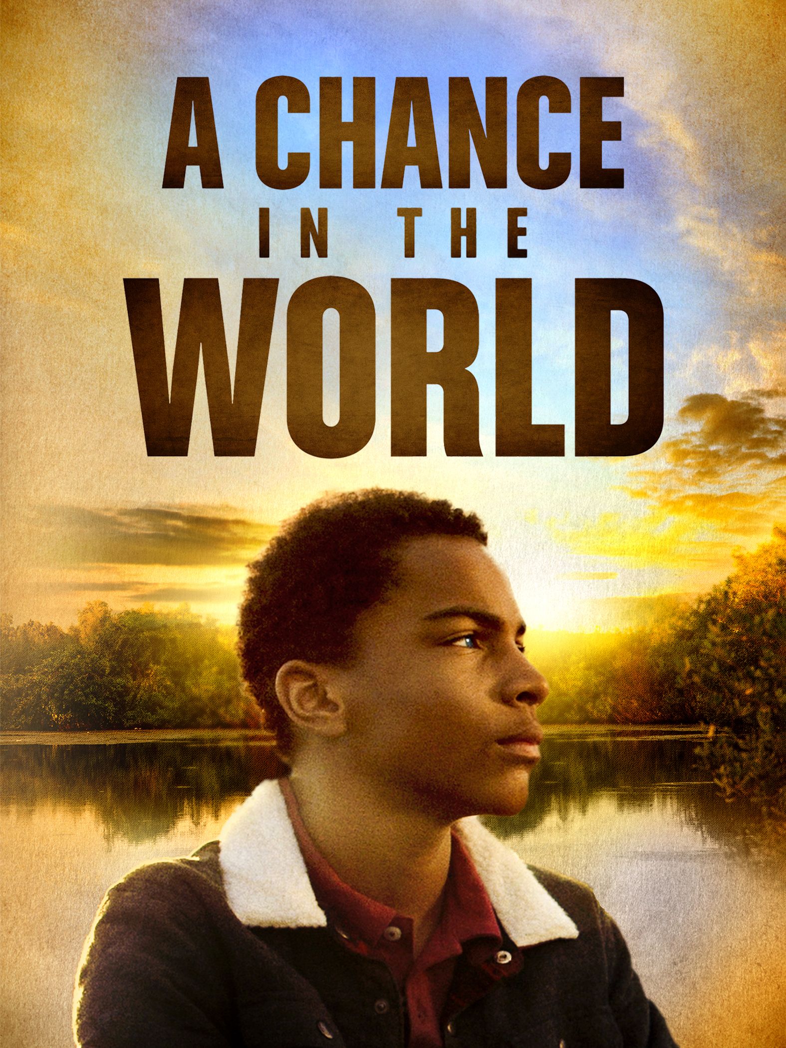 A Chance in the World